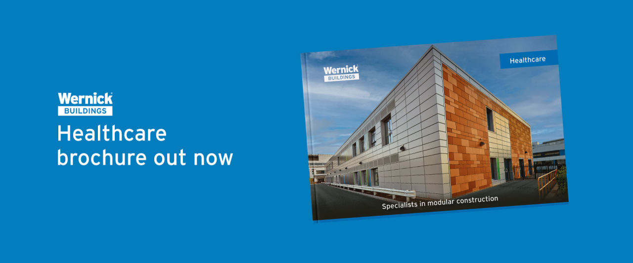 New healthcare brochure for Wernick Buildings